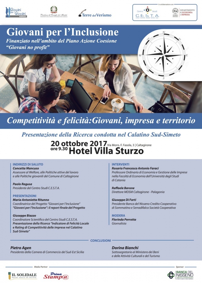 COMPETITIVITÀ E FELICITÀ: GIOVANI, IMPRESA E TERRITORIO Il 20 ottobre a Caltagirone la presentazione della Ricerca condotta nel  Calatino Sud-Simeto